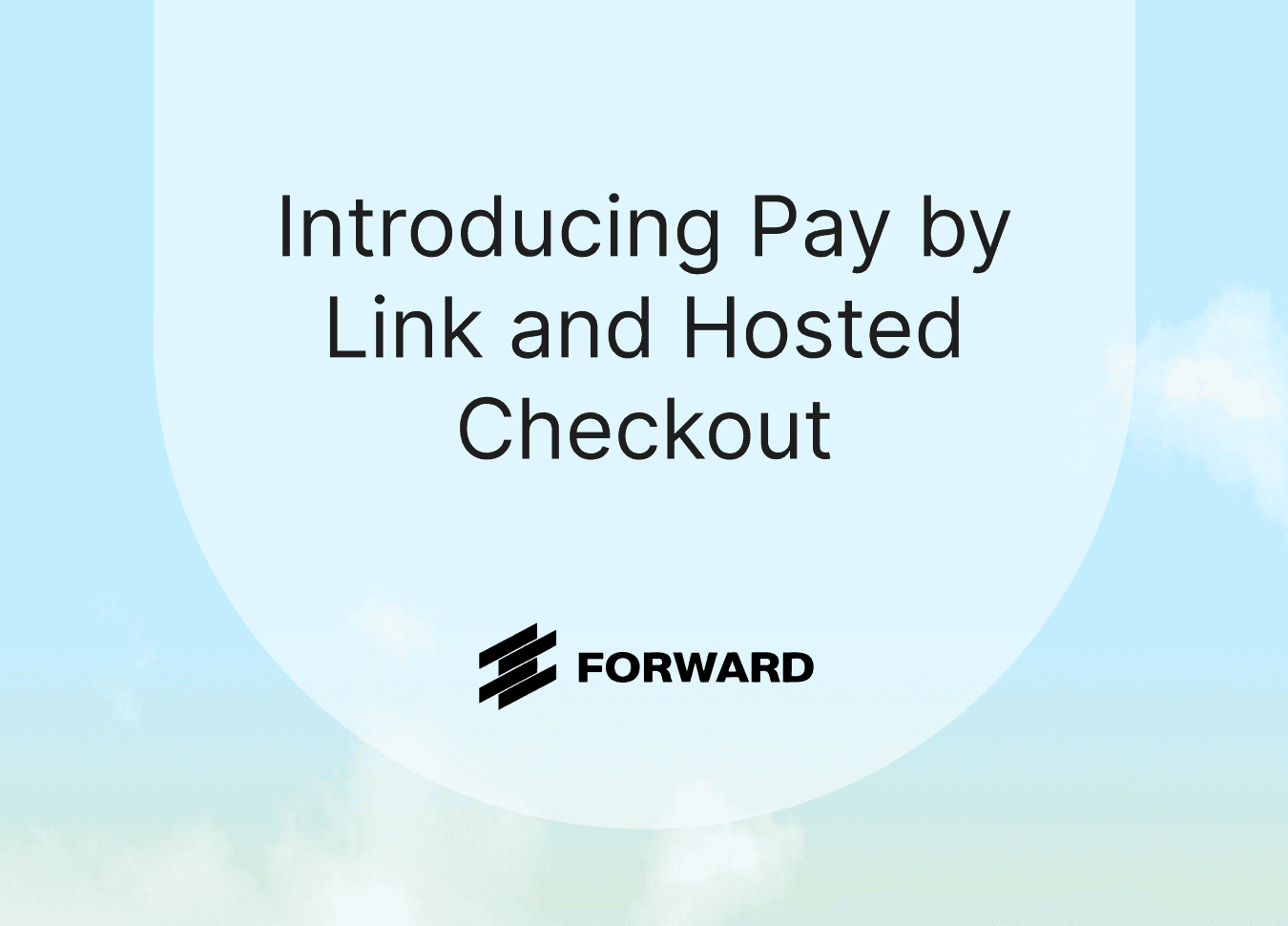 Introducing Pay by Link and Hosted Checkout thumbnail