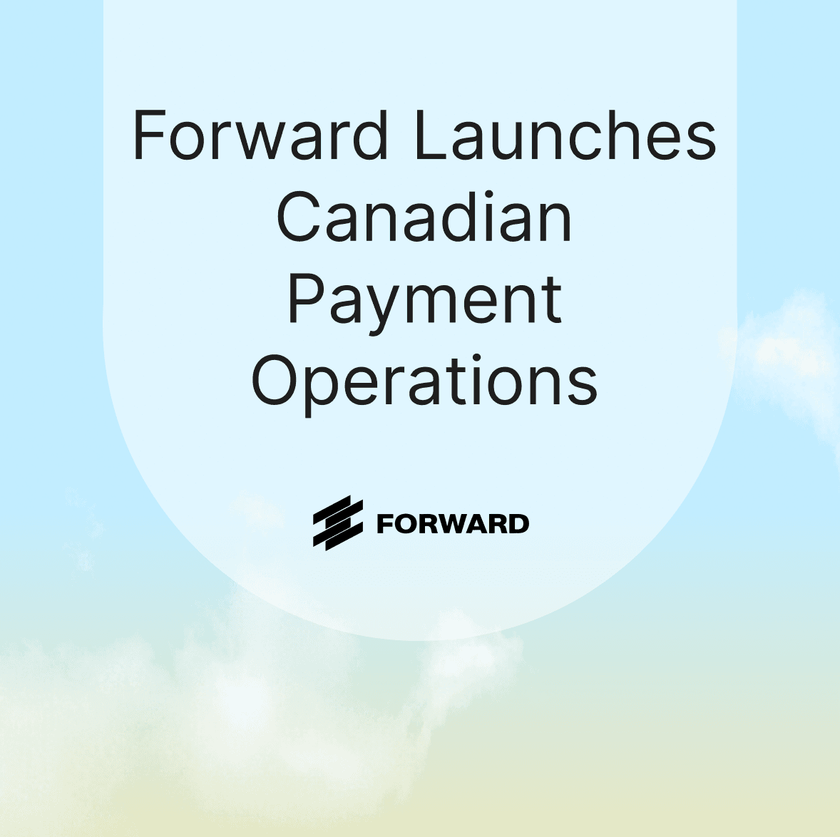 Forward Launches Canadian Payment Operations thumbnail